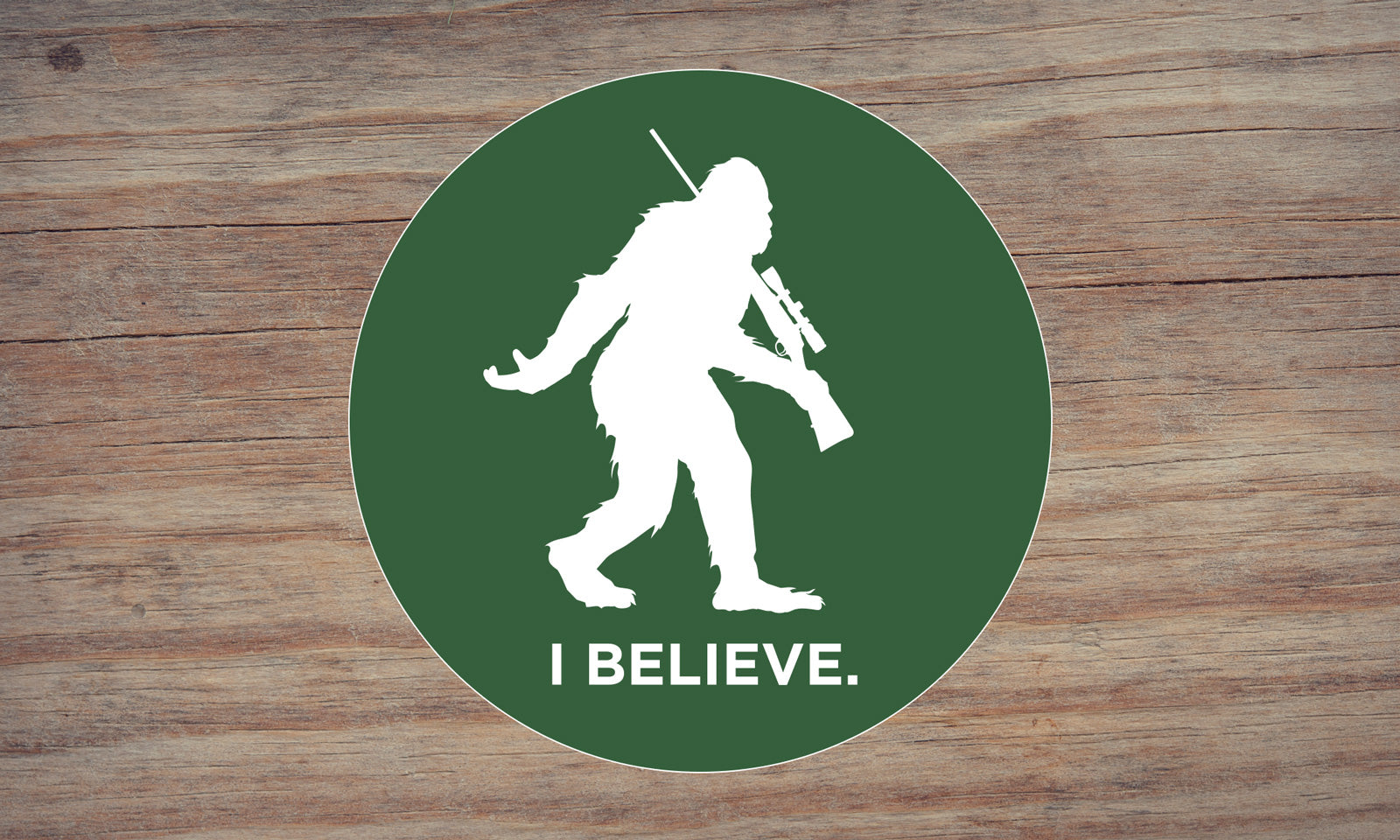 Sasquatch I Believe Rifle Hunting Sticker